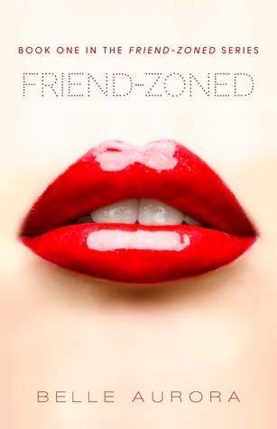 Friend-Zoned — Belle Aurora cover